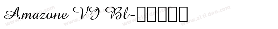 Amazone VI Bl字体转换